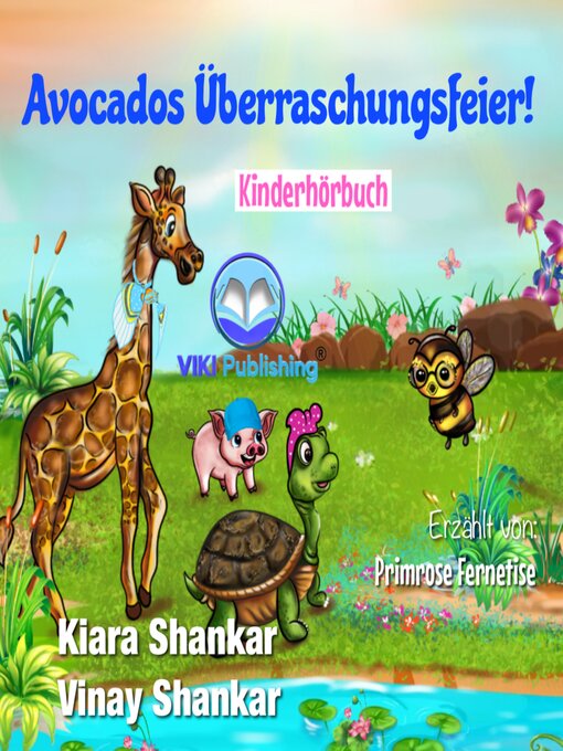 Title details for Avocados Überraschungsfeier! (Kinderhörbuch) by Kiara Shankar - Available